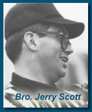 Bro. Jerry Scott